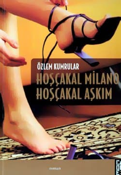 Hoşçakal Milano Hoşçakal Aşkım