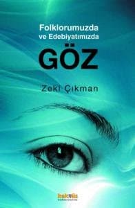 Folklorumuzda ve Edebiyatımızda Göz