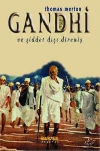 Gandhi ve Şiddet Dışı Direniş