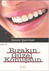 Bırakın Güzel Konuşsun