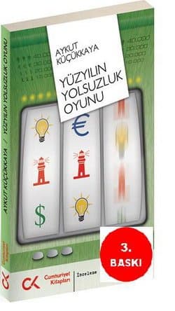 Yüzyılın Yolsuzluk Oyunu