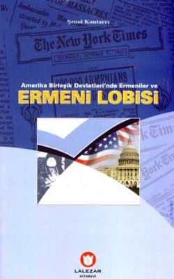 Amerika Birleşik Devletleri`nde Ermeniler ve Ermeni Lobisi