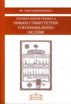 Osmanlı Tabiiyyetinin (Vatandaşlığının) Gelişimi