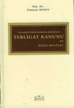 Tebligat Kanunu ve İlgili Mevzuat