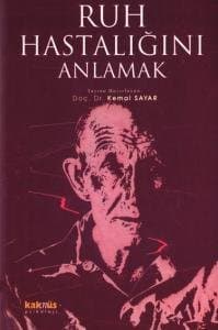 Ruh Hastalığını Anlamak