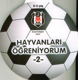 Hayvanları Öğreniyorum 2 -Resimli Bilgiler serisi-