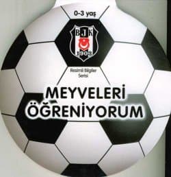 Meyveleri Öğreniyorum -Resimli Bilgiler Serisi-