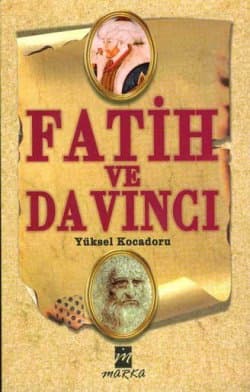 Fatih ve Da Vinci