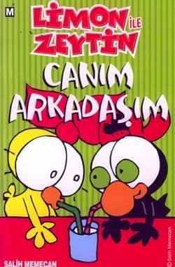 Limon ile Zeytin -Canım Arkadaşım-