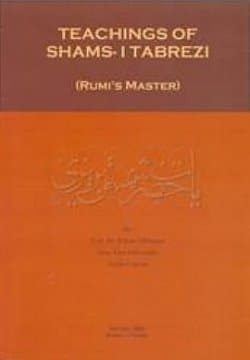 Teachings Of Shams-i Tabrezi