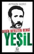 Derin Devletin Rengi Yeşil