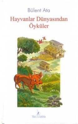 Hayvanlar Dünyasından Öyküler