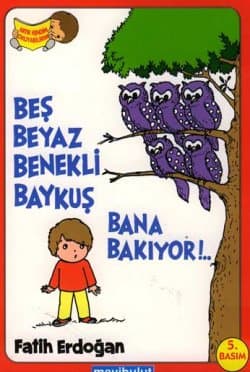 Beş Beyaz Benekli Baykuş Bana Bakıyor