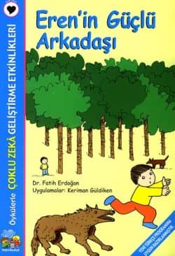 Eren`in Güçlü Arkadaşı