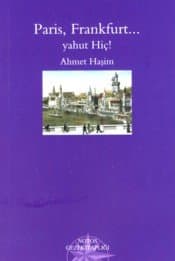 Paris, Frankfurt Yahut Hiç