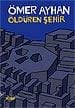 Öldüren Şehir