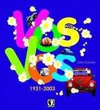 VosVos - Bir Kaplumbağa Yolculuğu 1931-2003