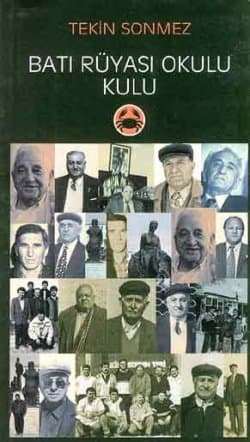 Batı Rüyası Okulu Kulu