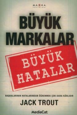 Büyük Markalar Büyük Hatalar