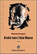 Benden Sonra Tufan Olmasın