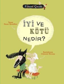 Filozof Çocuk İyi ve Kötü Nedir?