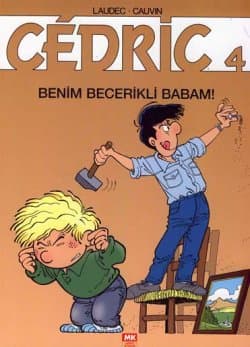 Cedric 4 - Benim Becerikli Babam!