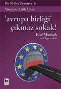 Avrupa Birliği Çıkmaz Sokak!