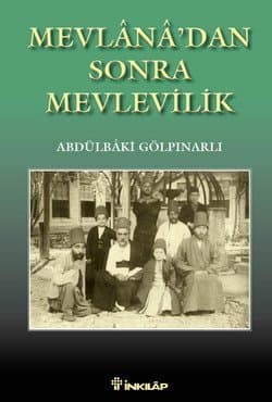 Mevlana`dan Sonra Mevlevilik
