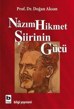 Nazım Hikmet Şiirin Gücü