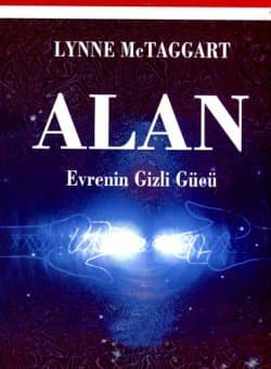 Alan Evrenin Gizli Gücü