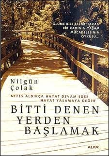 Bitti Denen Yerden Başlamak