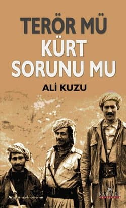 Terör Mü Kürt Sorunu Mu?