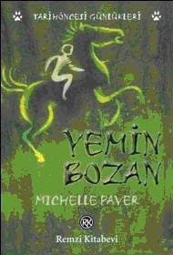 Yemin Bozan (Tarihöncesi Günlükleri #5)