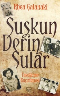 Suskun Derin Sular - Tasula`nın Kaçırılması