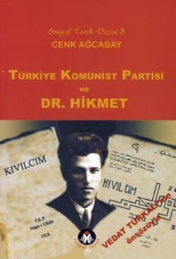 Türkiye Komünist Partisi ve Dr. Hikmet