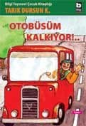 Otobüsüm Kalkıyor