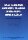 İnsan Haklarının Korunması Alanında Uluslararası Temel Belgeler