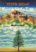 Kıpırda Ey Aydınlık