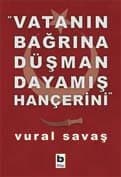 Vatanın Bağrına Düşman Dayamış Hançerini