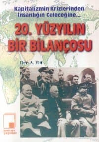 20. Yüzyılın Bir Bilançosu