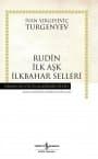 Rudin İlk Aşk İlkbahar Selleri