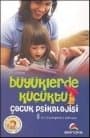 Büyüklerde Küçüktü - Çocuk Psikolojisi