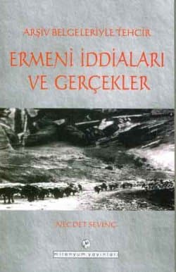 Ermeni İddiaları ve Gerçekler