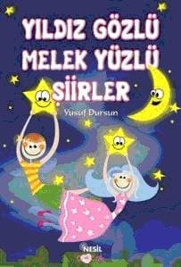 Yıldız Gözlü Melek Yüzlü Şiirler