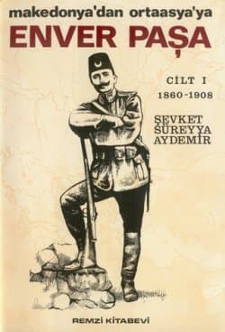 Enver Paşa (Cilt 1)