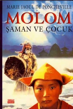 Molom Şaman ve Çocuk