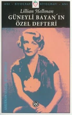 Güneyli Bayan`ın Özel Defteri
