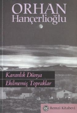 Karanlık Dünya Ekilmemiş Topraklar