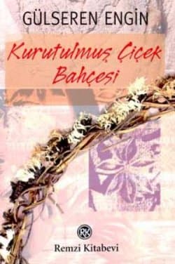 Kurutulmuş Çiçek Bahçesi