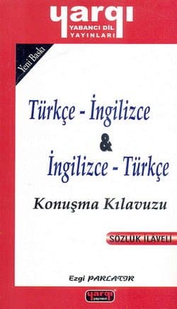 Türkçe-İngilizce & İngilizce-Türkçe Konuşma Kılavuzu